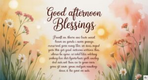 Beautiful Good Afternoon Blessings, Wishes, Quotes, and Prayers