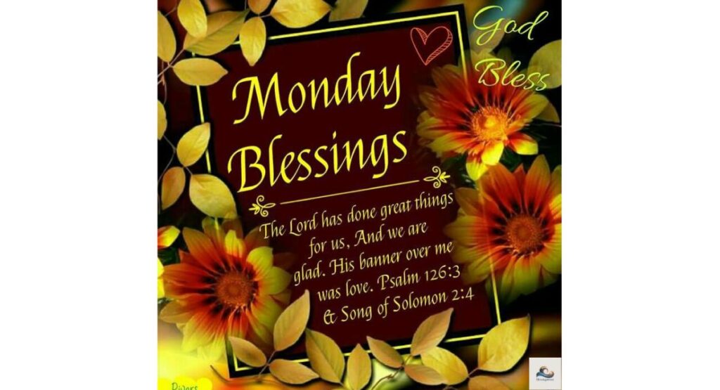 Monday Blessings