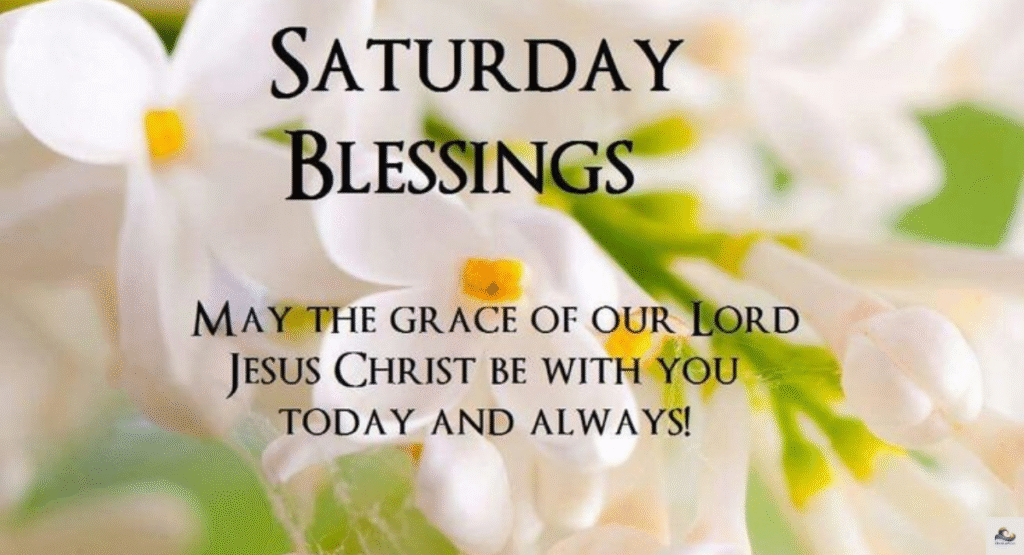 Positive Saturday Blessings, Quotes