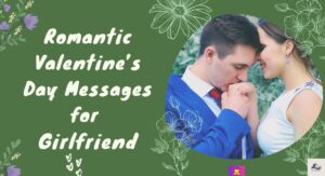 Valentine’s Day Messages for Girlfriend